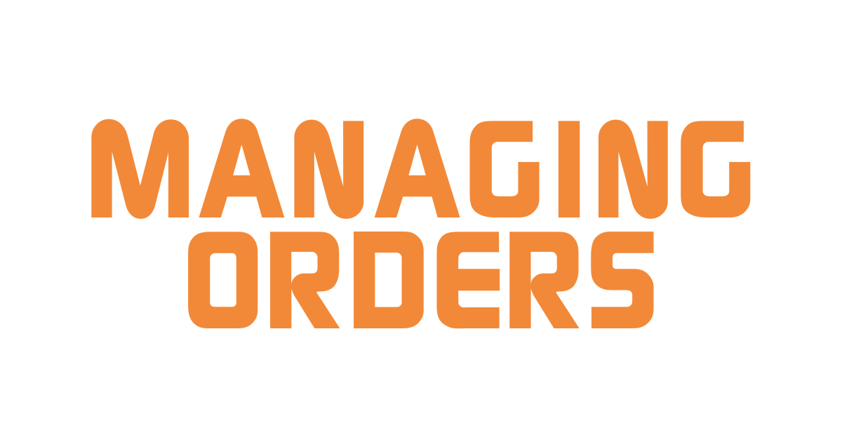 Managing Orders